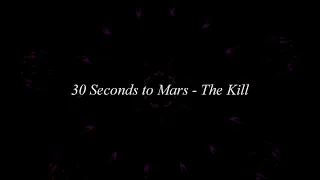 Музыкальная иллюзия (Rock): 30 Seconds to Mars - The Kill