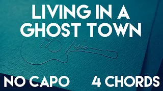 How To Play Living In A Ghost Town by Rolling Stones | No Capo (4 Chords) Guitar Lesson