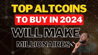 TOP ALTCOINS TO BUY IN JANUARY 2024 (HUGE RETURNS)