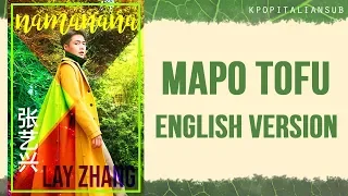 [SUB ENG / ITA] LAY (张艺兴) - Mapo Tofu [English Ver.]