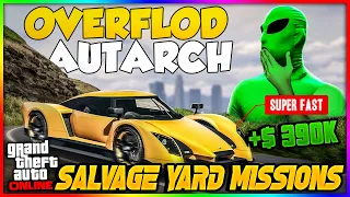 SALVAGE YARD OVERFLOD AUTARCH GUIDE (EASY MONEY +399k)