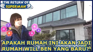 Apakah Rumah Ini Rumah Baru Will Ben? |The Return of Superman |SUB INDO| 210314 Siaran KBS WORLD TV|