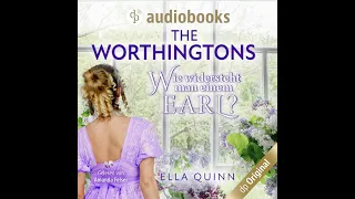 Ella Quinn - Wie widersteht man einem Earl? - The Worthingtons, Band 1