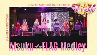 Atsuku☆FLAG Medley | Zombieland Saga Dance Cover