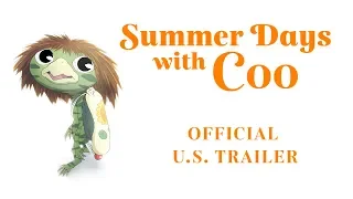 Summer Days with Coo [Official US Trailer] - Out on Blu-Ray/DVD Jan. 21!