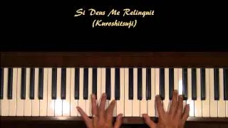 Si Deus Me Relinquit from Kuroshitsuji Piano Tutorial