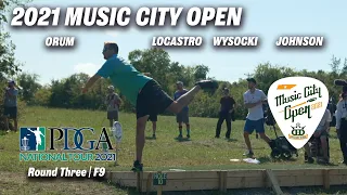 2021 Music City Open | RD3 F9 | Orum, Locastro, Wysocki, Johnson