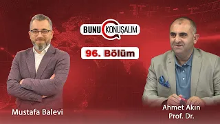 Bunu Konuşalım 96. Bölüm | AK PARTİ Yerel Seçim Sonrası Hangi Hamleleri Yapmalı?