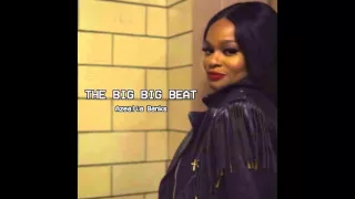 Azealia Banks - The Big Big Beat (Clean)