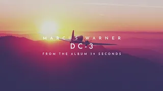 Marcus Warner - DC-3 (Official Audio)