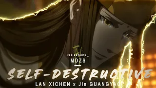 Mo Dao Zushi • Lan Xichen x Jin Guangyao (AMV) -  Self Destructiveᴴᴰ