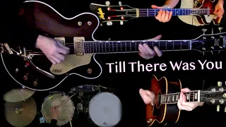 Till There Was You - Guitars, Bass and Drums Cover - Sullivan, BBC and Studio