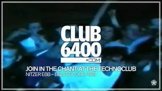 Nitzer Ebb - Join In The Chant (Technoclub Belive Tour 1989) - CLUB 6400 - 80s Music