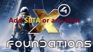 X4 Foundations | X4 [1.30] add SETA and all Inventory items Cheat NO 3rd party programs just Notepad