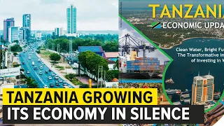 Tanzania's Silent Success: Economy Bypasses that of Kenya & Ethiopia