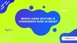 Which hand gesture is considered rude in India?