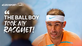 "I need that racquet BACK!"🤣 | Nadal's Complaints VS Draper | Eurosport Tennis