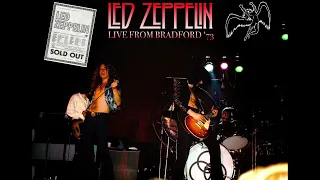 Led Zeppelin - Live in Bradford, UK (Jan. 18th, 1973) - UPGRADE/BEST SOUND