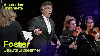 S. Foster - Beautiful Dreamer | Thomas Hampson & Amsterdam Sinfonietta