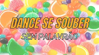 DANCE SE SOUBER - SEM PALAVRÃO | TikTok 🎶