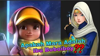 Apakah Mara Adalah Ibu Boboiboy?