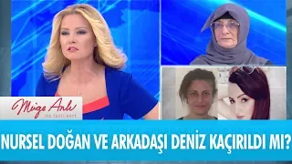 Nursel Doğan ve arkadaşı Deniz kaçırıldı mı? - Müge Anlı İle Tatlı Sert 11 Ekim 2018