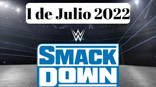 WWE SMACKDOWN 1 DE JULIO 2022 | Análisis & Resumen