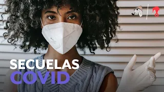 Las 5 secuelas más comunes que deja COVID-19