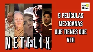 5 Películas Mexicanas en Netflix | Fotograma 24 con David Arce