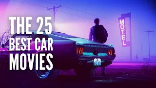 The 25 Best Car Movies of All Time