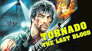 TORNADO / THE LAST BLOOD  full length vietnam war movie english 2024 #MOVIE