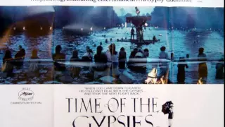 Time of the Gypsies - Ederlezi (Goran Bregović)