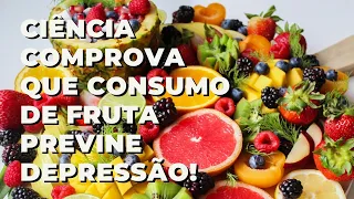 Ciência comprova que consumo de frutas previne depressao e ansiedade!