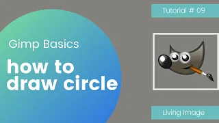 How to draw a circle in gimp 2.10.22 | Gimp Tutorial for the beginners