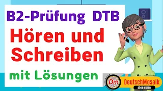 Hören und Schreiben | B2 - Prüfung Beruf | DTB