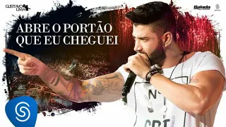 GUSTTAVO Lima 》Abre o portão que eu cheguei 》áudio