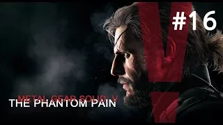 Metal Gear Solid 5: The Phantom Pain Прохождение Часть 16 - Сахелантроп