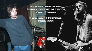 Liam Gallagher and Guigsy on the Death of Kurt Cobain, Lowlands Festival, 28/8/1994