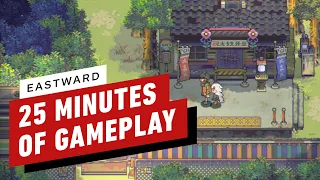 Eastward – 25 Mins of Exclusive Gameplay