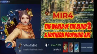 Mir4 The World of the Blind 2 and Northern Profound Art Guide
