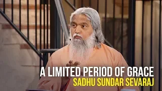 A Limited Period Of Grace - Sadhu Sundar Sevaraj on The Jim Bakker Show