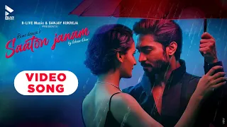 Saaton Janam | Video | MK | Ishaan Khan Ft Salman Yusuff Khan, Shakti Mohan | Remo D'souza | BLive