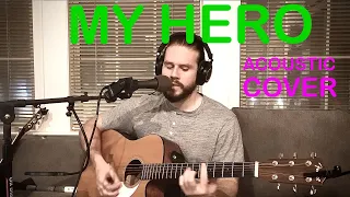 My Hero - Acoustic Cover (original by Foo Fighters)
