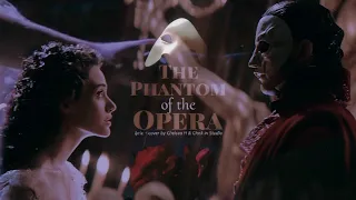 Phantom of the Opera (Erik × Christine) || lyric video + cover by Chelzrīe & Clark in Studio