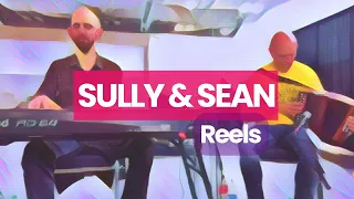 Sean & Sully Reels, Vol 1!