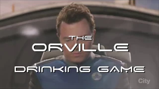 "The Orville" Drinking Game