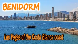 🏙️🌴⛰🏖️ Benidorm - Las Vegas of the Costa Blanca coast / Las Vegas de la Costa Blanca 🇪🇸