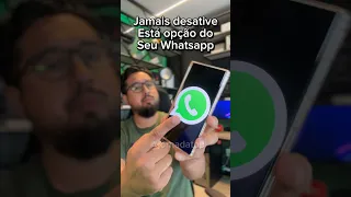 Jamais desative isso no teu Whatsapp #whatsapp #dicas #tecnologia #tutorial #celular