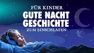 Für Kinder - Einschlafen auf der Trauminsel - Meditation und Gute Nacht Geschichte