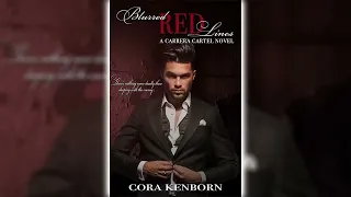 Blurred Red Lines by Cora Kenborn 🎧📖 Billionaires Romance Audiobook